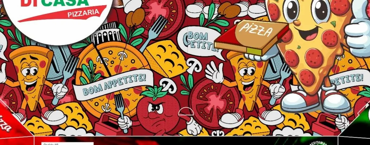 É DICASA Pizzaria - Bom apetite